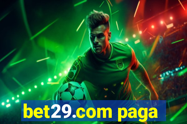 bet29.com paga